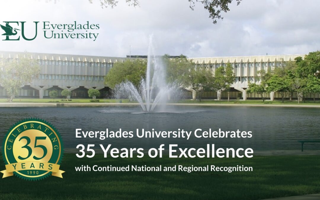 Everglades University Celebrates 35 Years of Excellence and Recognition